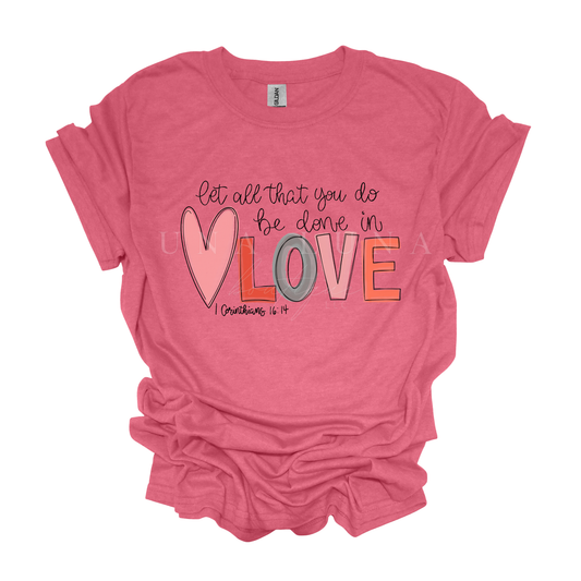 Be Done in Love