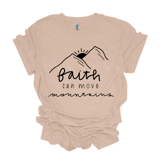 Faith Can Move Mountains